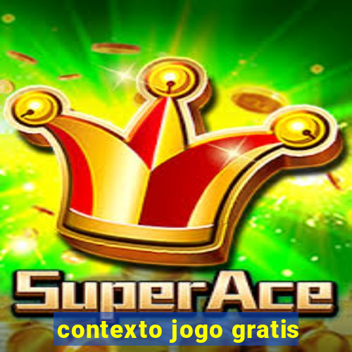 contexto jogo gratis