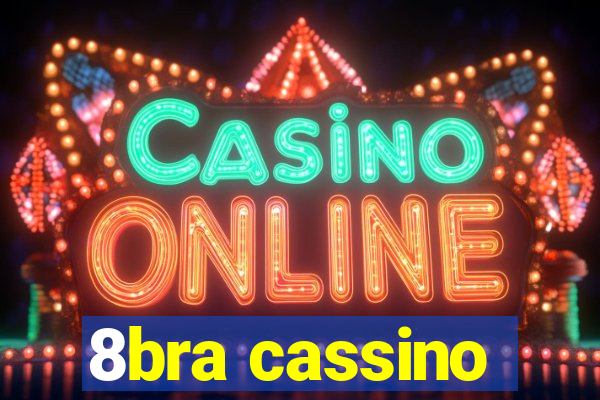 8bra cassino