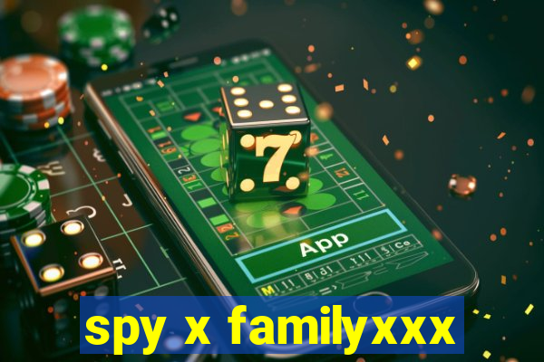 spy x familyxxx