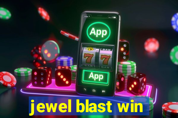 jewel blast win