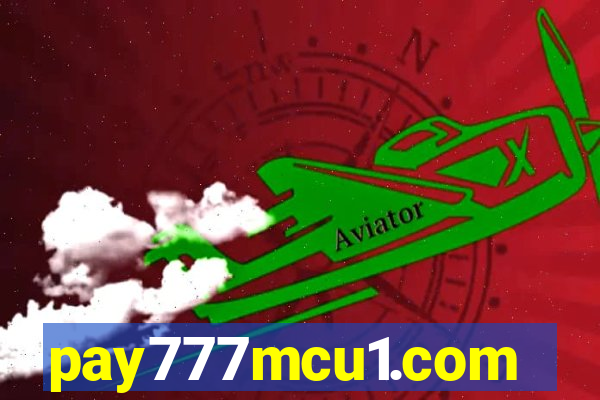 pay777mcu1.com