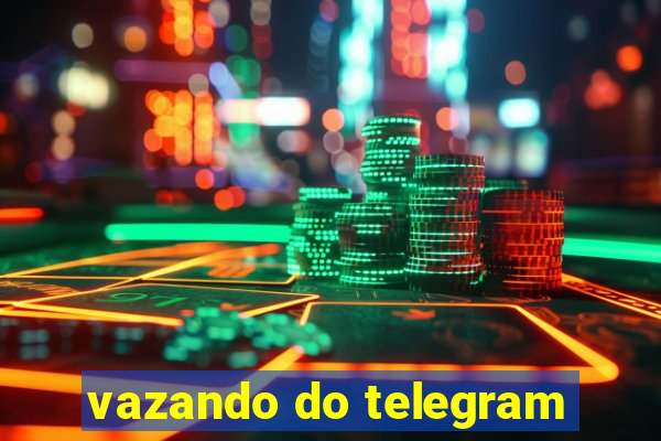 vazando do telegram