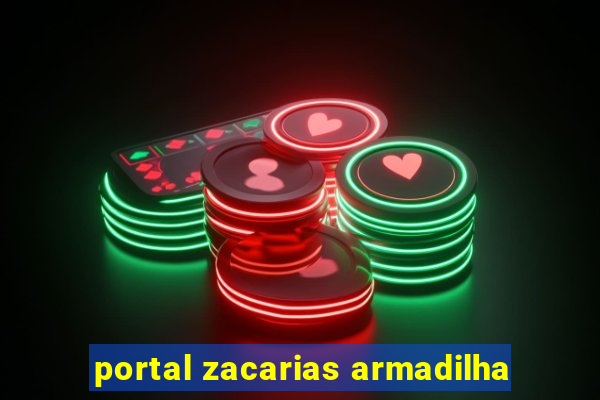 portal zacarias armadilha