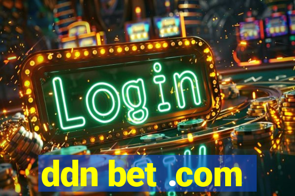 ddn bet .com