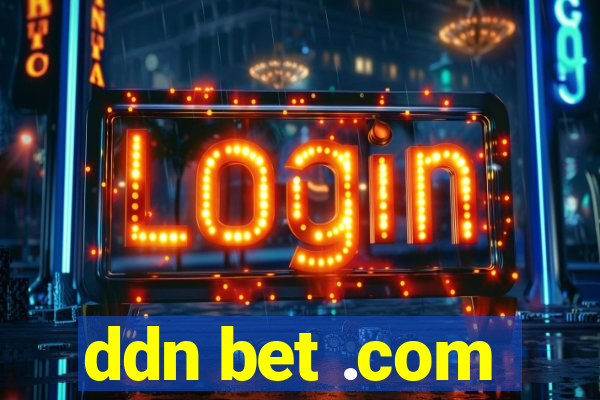 ddn bet .com