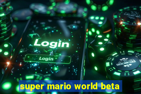 super mario world beta