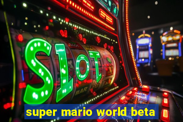 super mario world beta