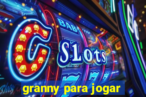 granny para jogar