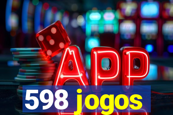 598 jogos