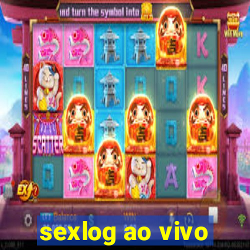 sexlog ao vivo