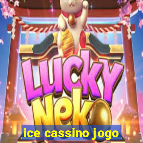 ice cassino jogo