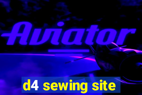 d4 sewing site