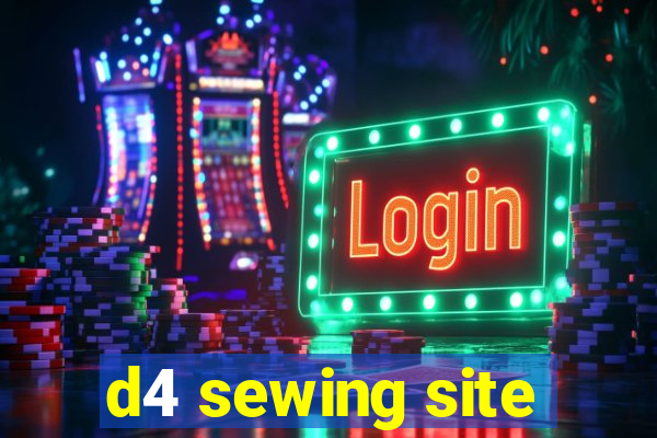 d4 sewing site