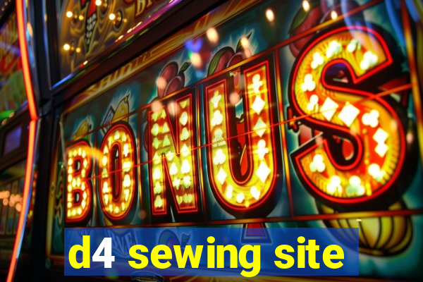 d4 sewing site