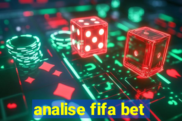 analise fifa bet