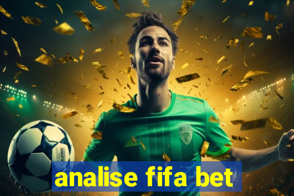 analise fifa bet