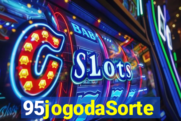 95jogodaSorte