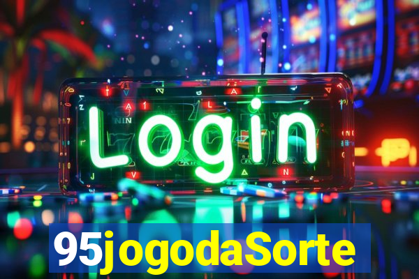 95jogodaSorte