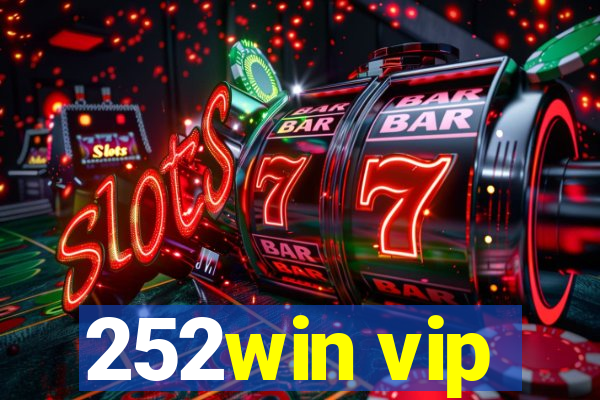 252win vip