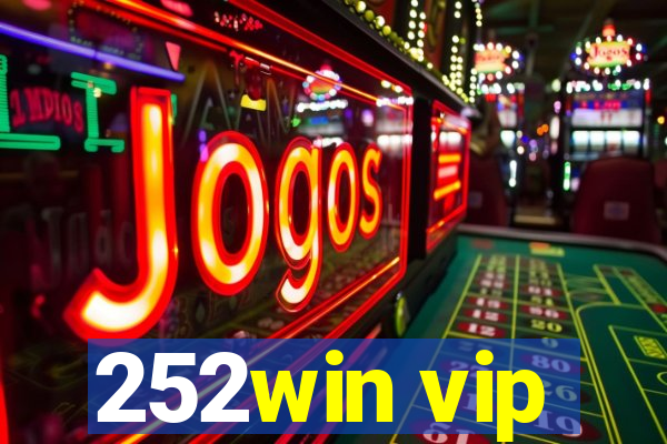 252win vip