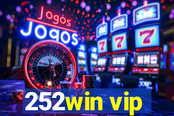 252win vip