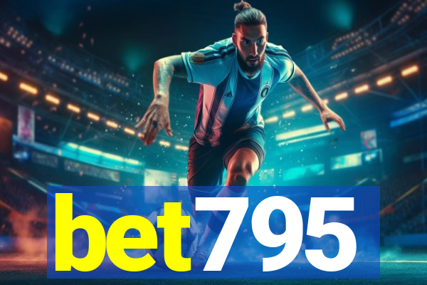 bet795