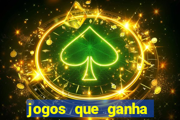 jogos que ganha dinheiro sem pagar