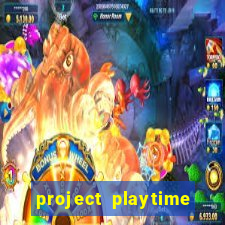 project playtime mobile beta