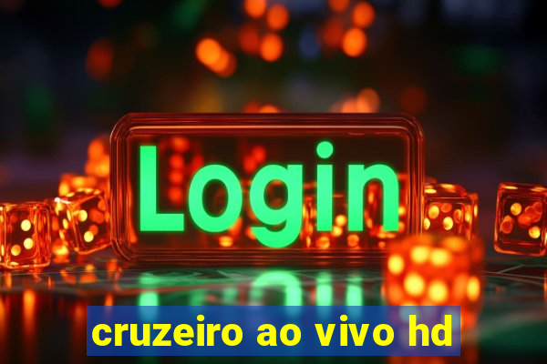 cruzeiro ao vivo hd