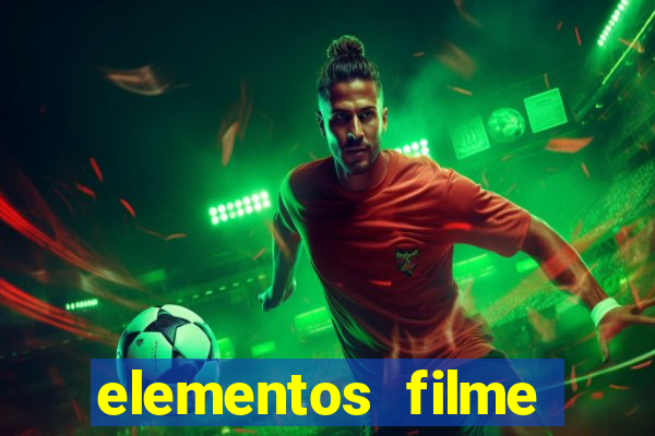 elementos filme completo dublado drive download