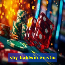 shy baldwin existiu