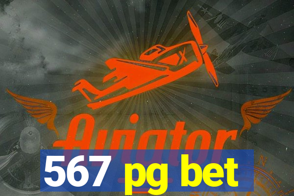 567 pg bet