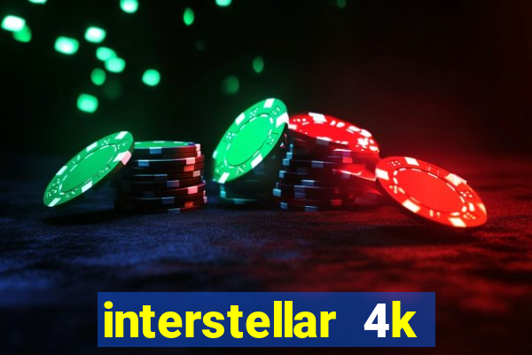 interstellar 4k free download