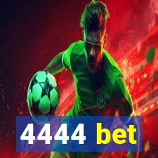 4444 bet