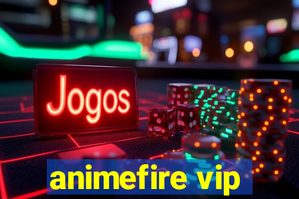 animefire vip