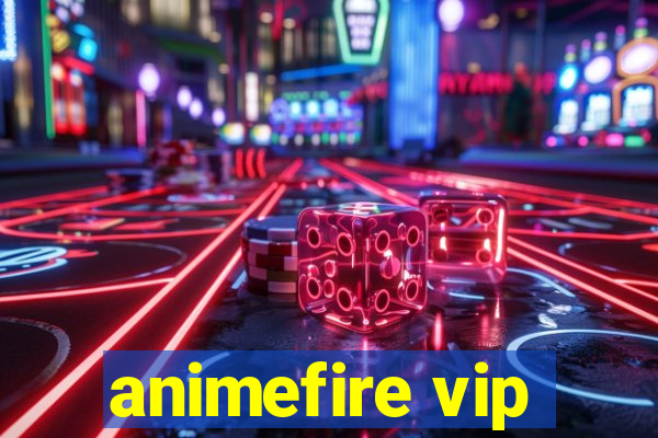 animefire vip