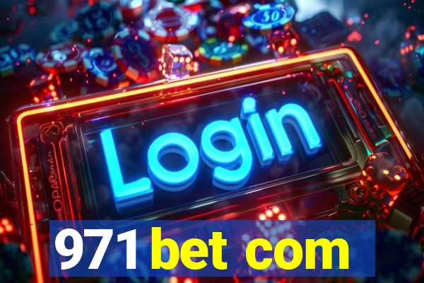 971 bet com