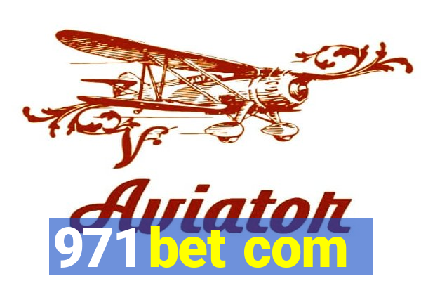 971 bet com