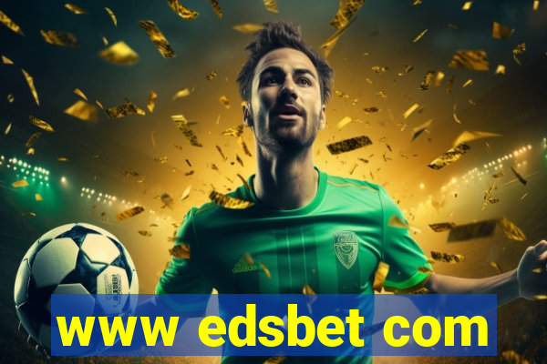 www edsbet com