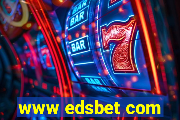 www edsbet com