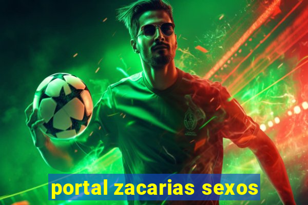 portal zacarias sexos