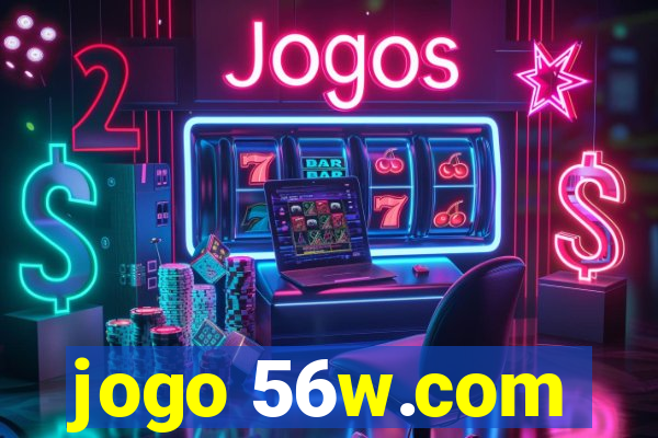 jogo 56w.com