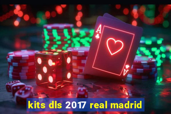 kits dls 2017 real madrid