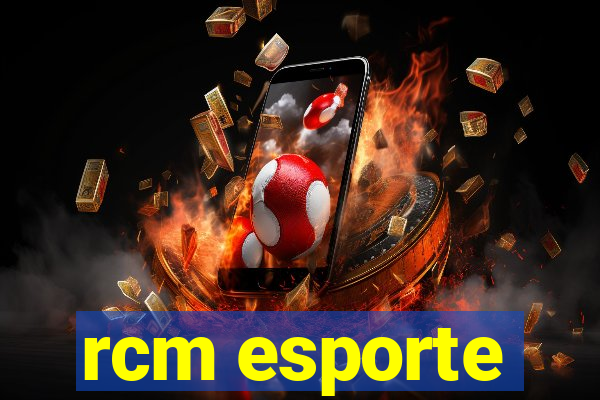 rcm esporte