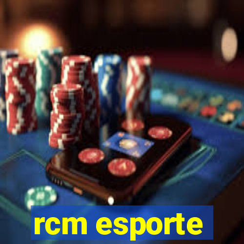 rcm esporte