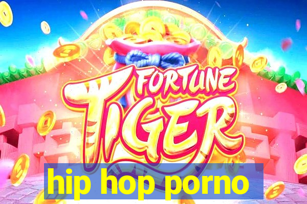 hip hop porno