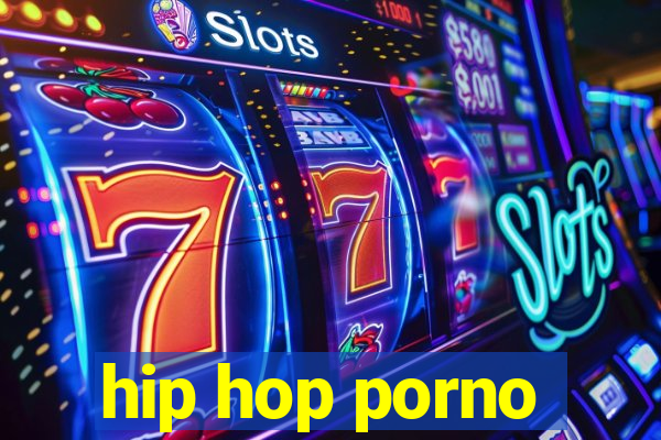 hip hop porno