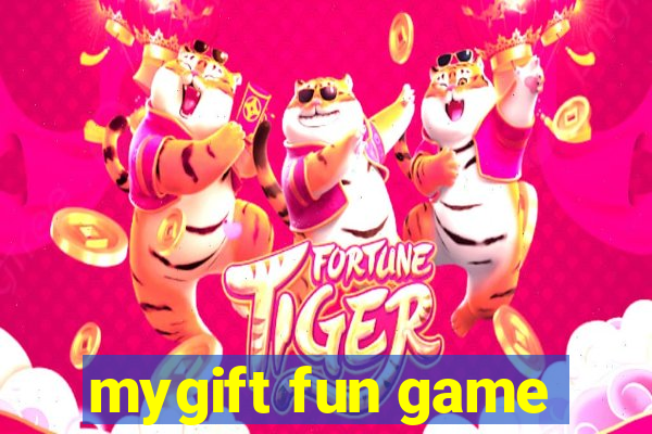 mygift fun game