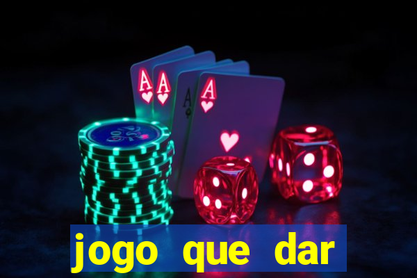 jogo que dar dinheiro no cadastro