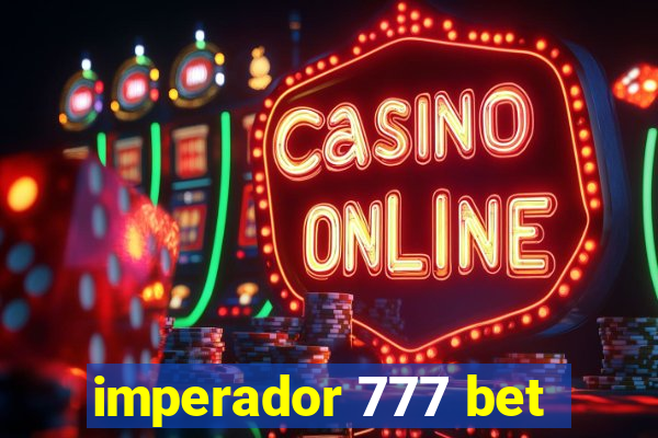 imperador 777 bet